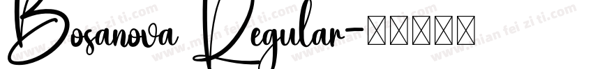 Bosanova Regular字体转换